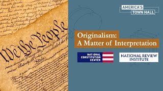 Originalism A Matter of Interpretation [upl. by Hogarth]