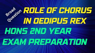 Role of Chorus in Oedipus Rex Sophocles Hons 2nd Year Exam Preparation [upl. by Hime]