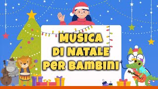 MUSICA di NATALE per bambini sottofondo per le feste [upl. by Daj]