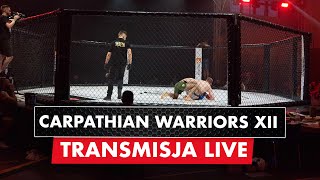 Gala MMA Carpathian Warriors XII w Przeworsku TRANSMISJA NA ŻYWO [upl. by Albemarle]