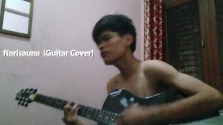 Tribal Rain  Narisauna Guitar Cover [upl. by Cheffetz]