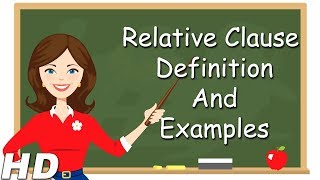 What Is A Relative Clause  Relative Clause Definition And Examples  Clauses And Its Types [upl. by Ivel]