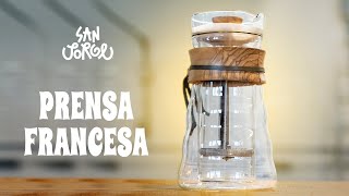 Cómo PREPARAR CAFÉ en PRENSA FRANCESA ☕🔥 San Jorge Café Del Bueno [upl. by Magnus]