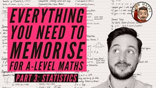 Everything you NEED to memorise for ALevel Maths • Part 3 Statistics 💡 [upl. by Carolynne]