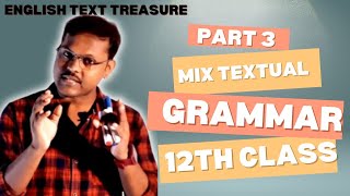 Mix grammar Textual  for Twelve class  part 3 [upl. by Syverson989]