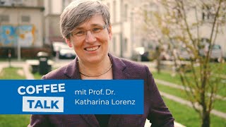 Coffee Talk  mit Prof Dr Katharina Lorenz [upl. by Keel]