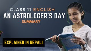 An Astrologers Day Summary in Nepali  Class 11 English  RK Narayan  Gurubaa [upl. by Quackenbush]