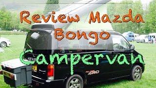 MAZDA BONGO CAMPERVAN REVIEW [upl. by Sivia541]