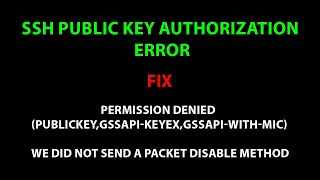 LINUX ERROR FIX ec2useripaddressPermission denied publickeygssapikeyexgssapiwithmic [upl. by Pero]