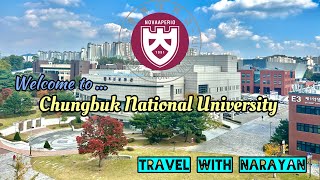 Welcome to Chungbuk National University  CBNU  Travel With Narayan [upl. by Artnoed639]