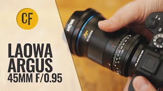 Laowa Argus 45mm f095 lens review with samples [upl. by Nolana]