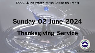 LWP Stoke Family Thanksgiving Service 02 June 2024 [upl. by Akcinehs]