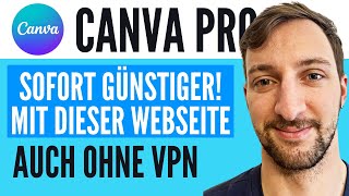 Canva Pro günstiger bekommen  Bis zu 70 SPAREN  Ohne VPN [upl. by Daron]