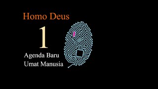 HOMO DEUS  Bab 1 Agenda Baru Umat Manusia  Audiobook Indonesia [upl. by Hallam454]