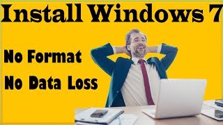 How To Reinstall Windows 7 Without Formatting Install Windows 7 Without Losing Your Files [upl. by Acinomed]