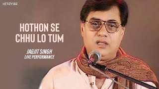 HOTHON SE CHHU LO TUM  Jagjit Singh  Prem Geet [upl. by Sivrahc463]