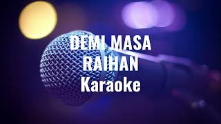 Demi Masa  Karaoke [upl. by Fronnia61]