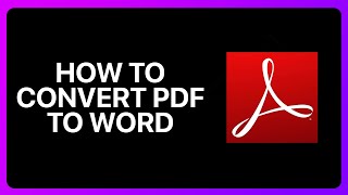 How To Convert Pdf To Word In Adobe Acrobat Reader Tutorial [upl. by Dnumyar]