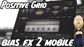 ALL THE FX Positive Grid BIAS FX 2 Mobile [upl. by Baalman243]