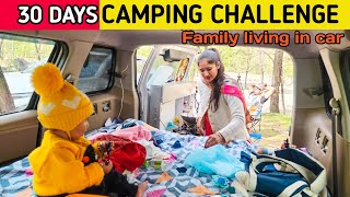 Vlog 374 💢 30 दिनों के लिए छोड़ दिया घर 30 Days camping challenge Car camping India [upl. by Harahs]