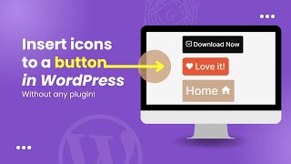 How to Insert Icon to a Button in WordPress Without Plugin 2024 [upl. by Britni37]