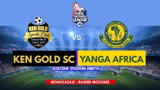 🔴 LIVE KENGOLD SC O VS YANGA AFRICA 1  NBC PREMIUR LEAGUE  SOKOINE STADIUM  MBEYA [upl. by Dumah736]