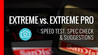 Should You Spend More on a Sandisk Extreme Extreme Plus or Extreme Pro SD Card [upl. by Schwejda972]