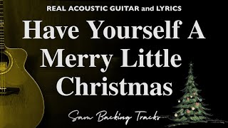 Have Yourself a Merry Little Christmas  Michael Buble Acoustic Karaoke [upl. by Gadmann]