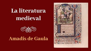 Literatura medieval Amadís de Gaula [upl. by Mattox]