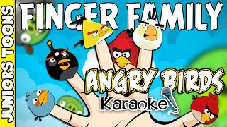 ANGRY BIRDS FINGER FAMILY SONG KARAOKE ANGRYBIRDS FINGERFAMILY  JUNIORS TOONS [upl. by Enyedy]