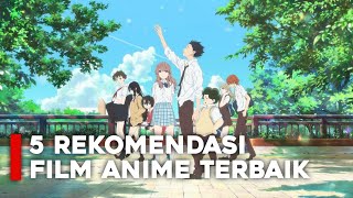 5 Rekomendasi Film Anime Terbaik [upl. by Esenaj861]