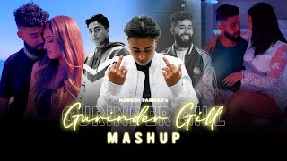 Gurinder Gill Mashup  Ft AP Dhillon  Naresh Parmar  Latest Mashup 2023 [upl. by Rednave]