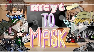 Mcyts React To Mask  Mcyt  Gacha Club  You wanted It Peaches  ✨🌺👀  Dream Smp [upl. by Nihahs]