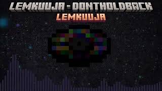 DONTHOLDBACK  LemKuuja♪ Minecraft Discs N°10 [upl. by Gilberta]