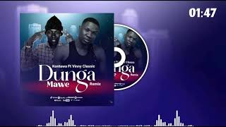 Kontawa Ft Vinny ClassicDunga MaweRemix Cover Official Audio Music [upl. by Nyved]