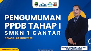 PENGUMUMAN HASIL PPDB TAHAP 1 SMKN 1 GANTAR TAHUN 2023 [upl. by Bender]