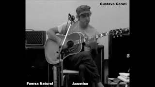 Gustavo Cerati  Fuerza Natural Álbum Acústico [upl. by Airliah]