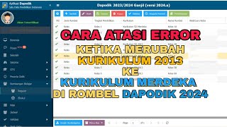 CARA MENGUBAH KURIKULUM 2013 KE KURIKULUM MERDEKA PADA ROMBEL DAPODIK 2024 [upl. by Rozelle]