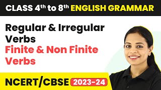 Regular and Irregular Verbs Finite and Non Finite Verbs  Class 4th to 8th English Grammar [upl. by Mallin]