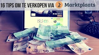 16 Tips om te Verkopen via Marktplaats [upl. by Edi326]