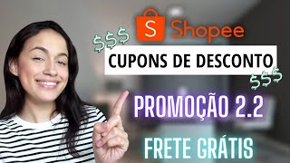 Cupons de Desconto Shopee  Frete Grátis  Promoção 22 Shopee [upl. by Tengdin308]