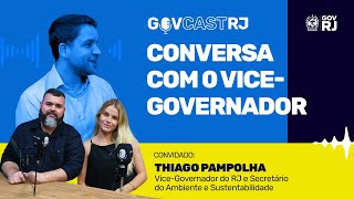 GovCast RJ  Conversa com o ViceGovernador [upl. by Dianne696]