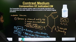 Contrast Media  Composition  Iodinated CM  Part 3  In Hindi  Radiology Contrast Medium [upl. by Sadiras]