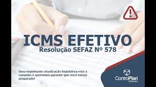 ICMS Efetivo  Resolução SEFAZ Nº 578  Atualização Importante no GwERP [upl. by Onidranreb]