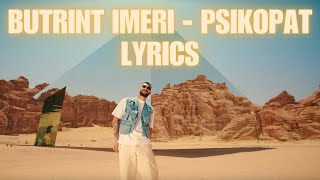 BUTRINT IMERI  PSIKOPAT LYRICS 😍 [upl. by Ailesor]