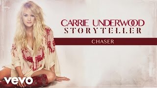 Carrie Underwood  Chaser Official Audio [upl. by Anecuza734]