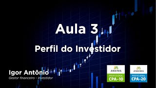 Aula 3 Perfil do Investidor [upl. by Vinn]