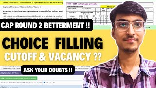 MHT CET 2024  CAP ROUND 2 Choice Filling  CUTOFF amp SEAT VACANCY  ASK YOUR DOUBTS  CAP ROUND 2024 [upl. by Jewell378]