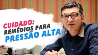 Cuidados remédios para pressão alta [upl. by Ailemaj]