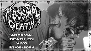 quotABYSMAL DEATHquot EN VIVO 23082024 [upl. by Ailecara765]